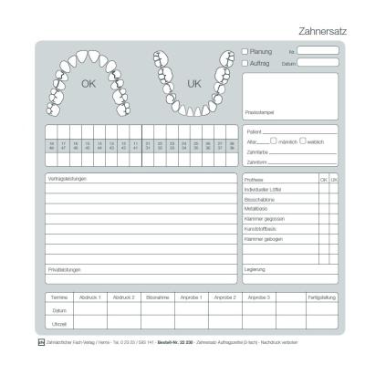 Zahnersatz-Planung /-Auftrag, 3-fach - 22230