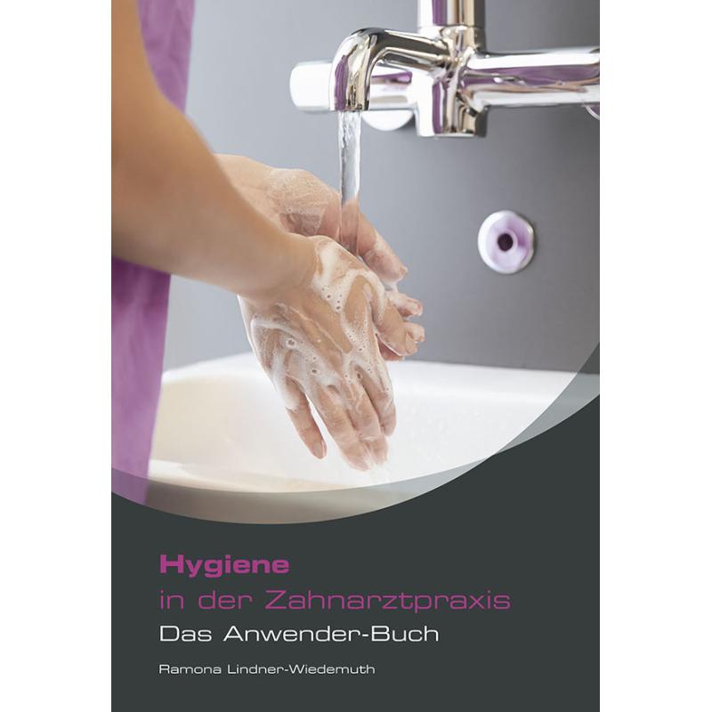 Hygiene in der Zahnarztpraxis, 1. Auflage 2019 - 62424